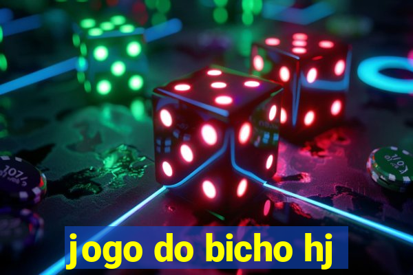 jogo do bicho hj